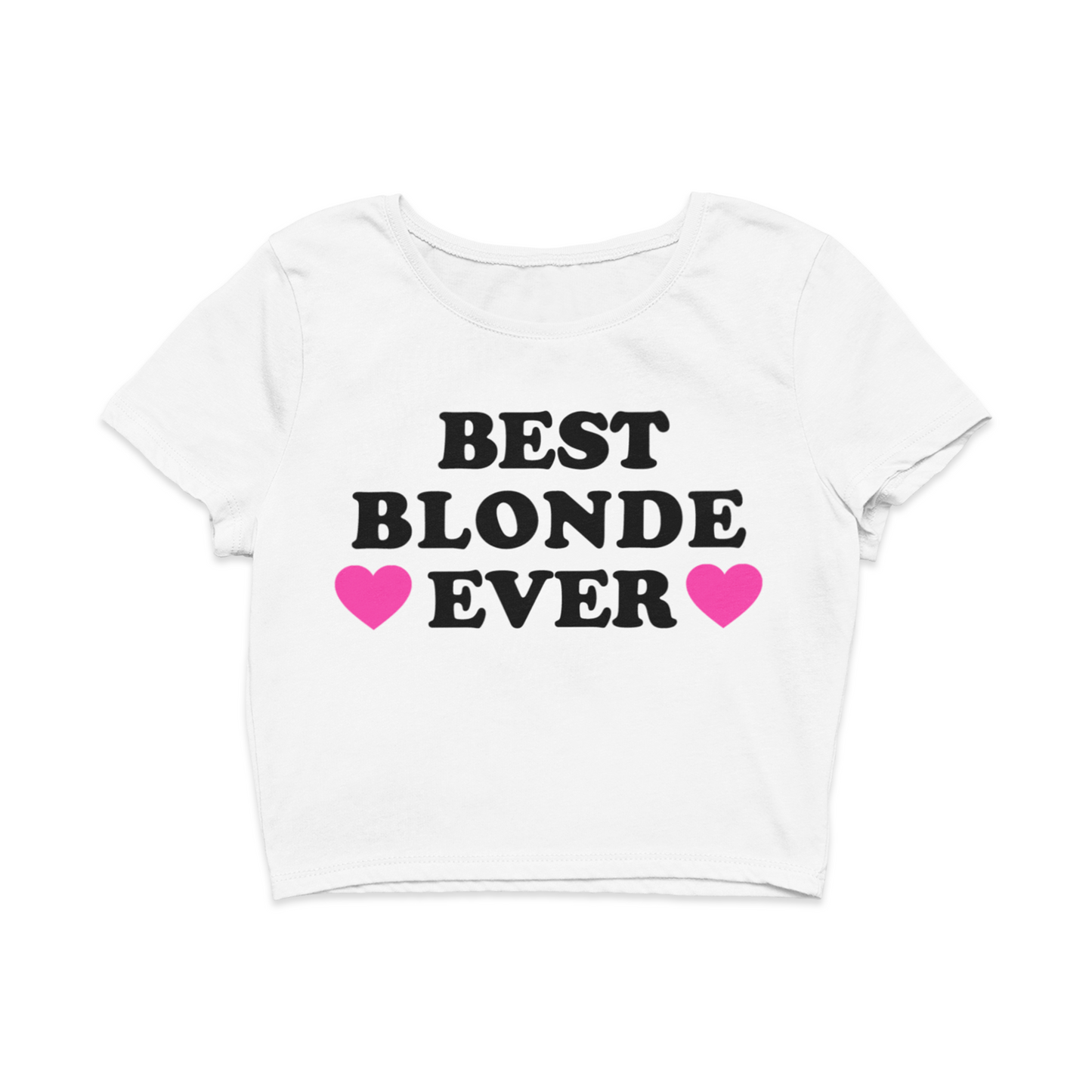 Best Blonde Ever Baby Tee