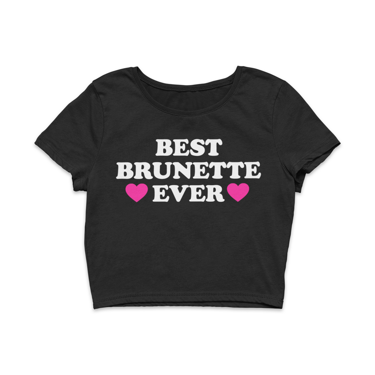 Best Brunette Ever Baby Tee