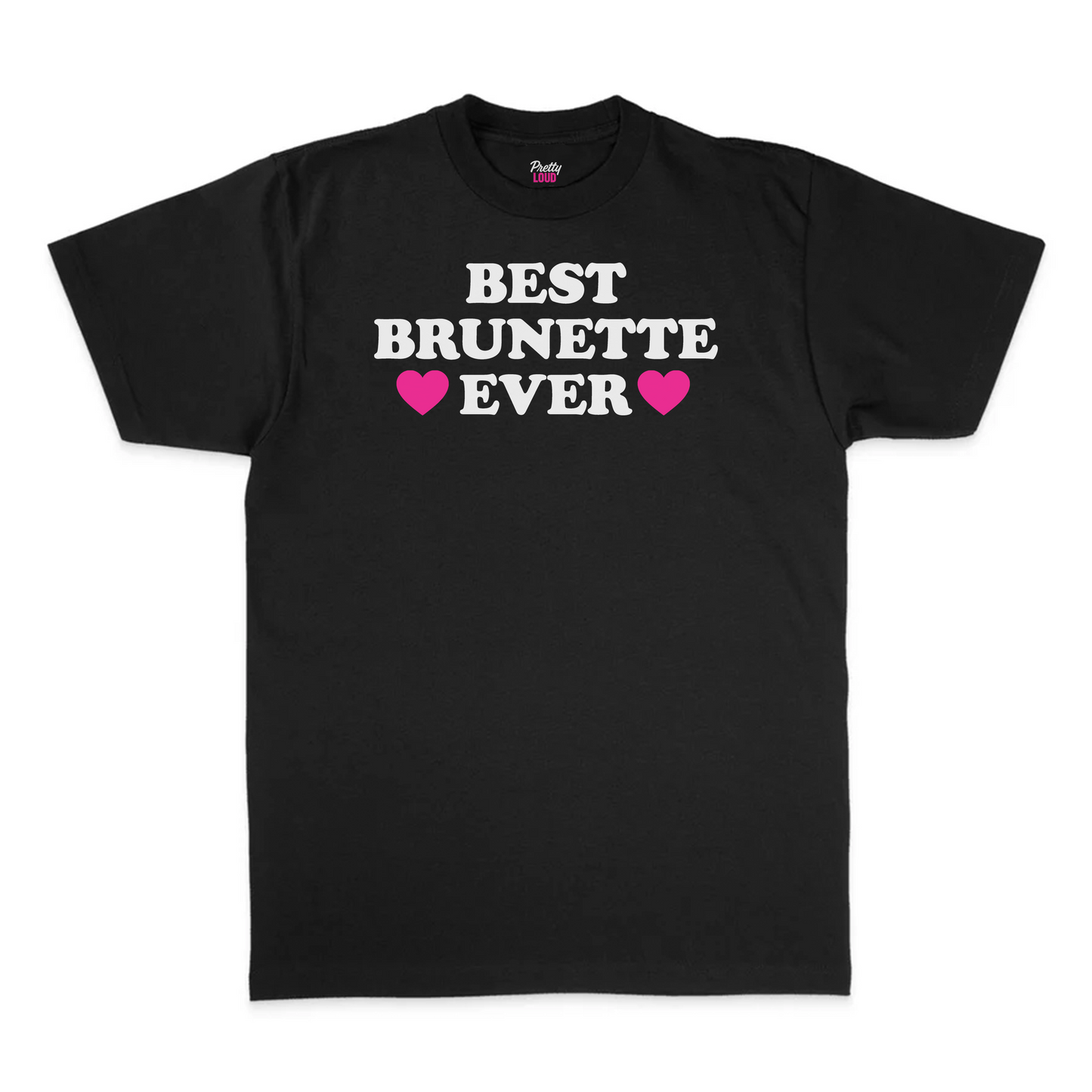 Best Brunette Ever Tee