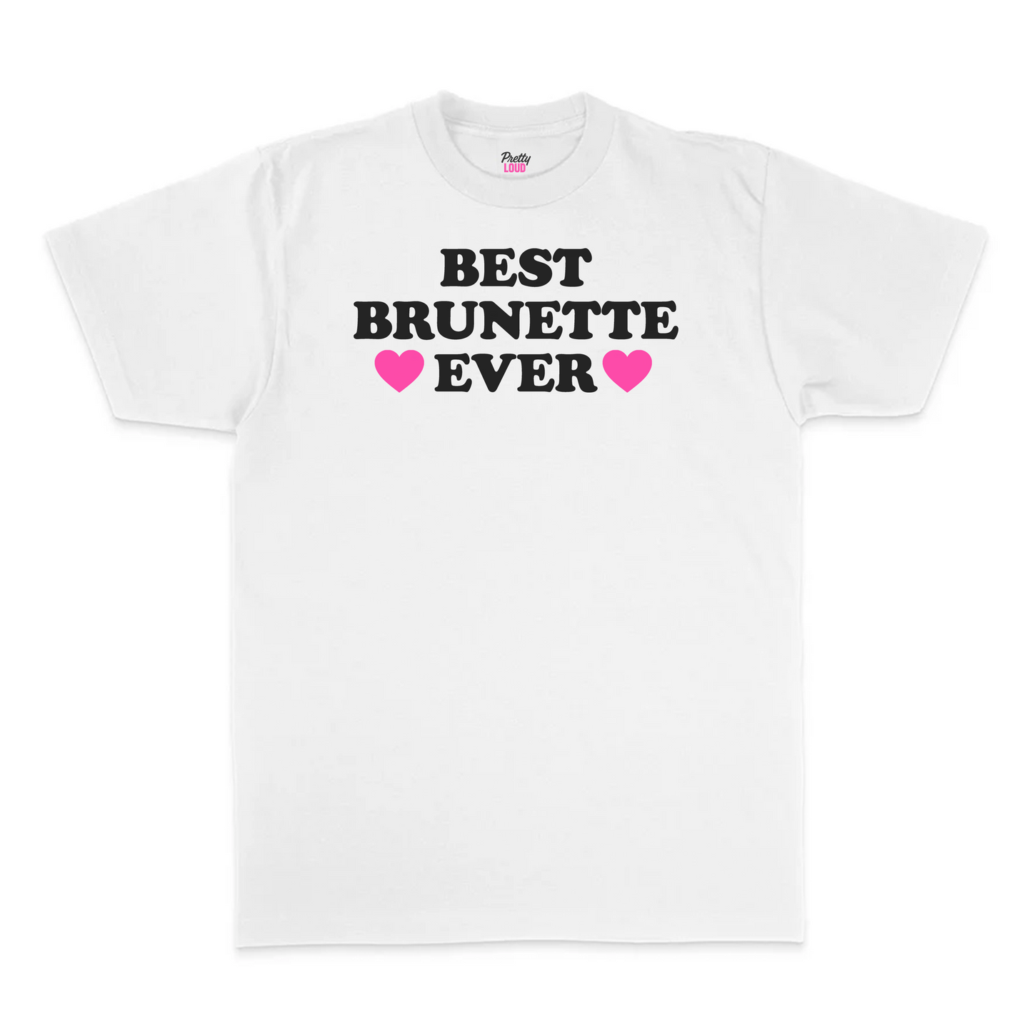 Best Brunette Ever Tee