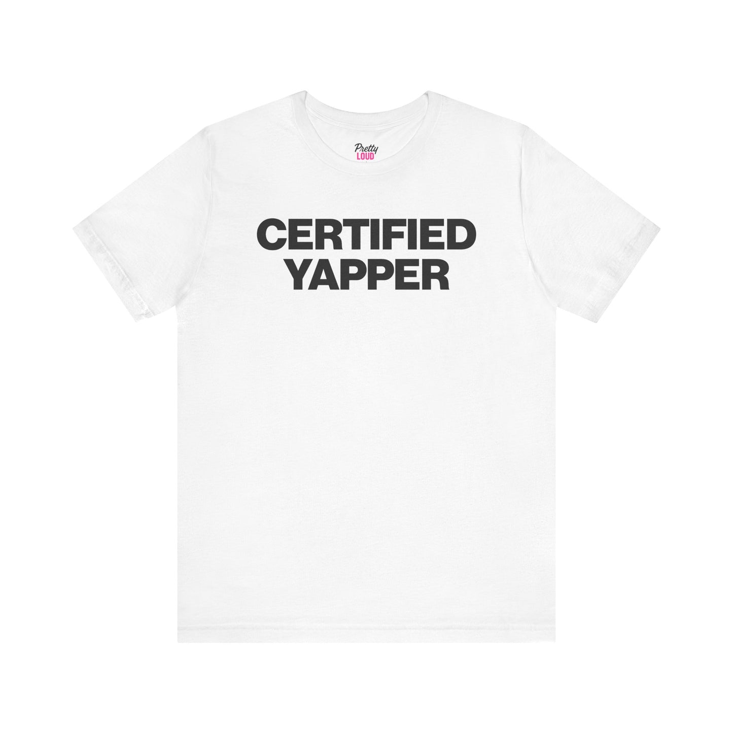 Certified Yapper Tee
