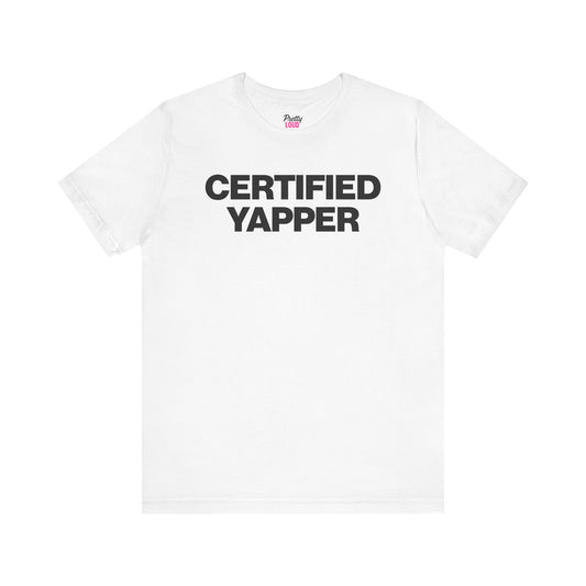 Certified Yapper Tee