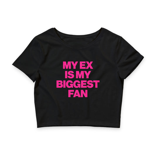 MY EX IS MY BIGGEST FAN BABY TEE
