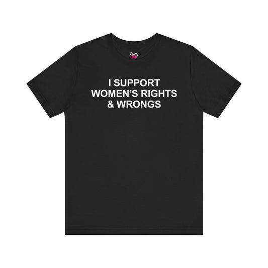 Women's Rights And Wrongs Tee