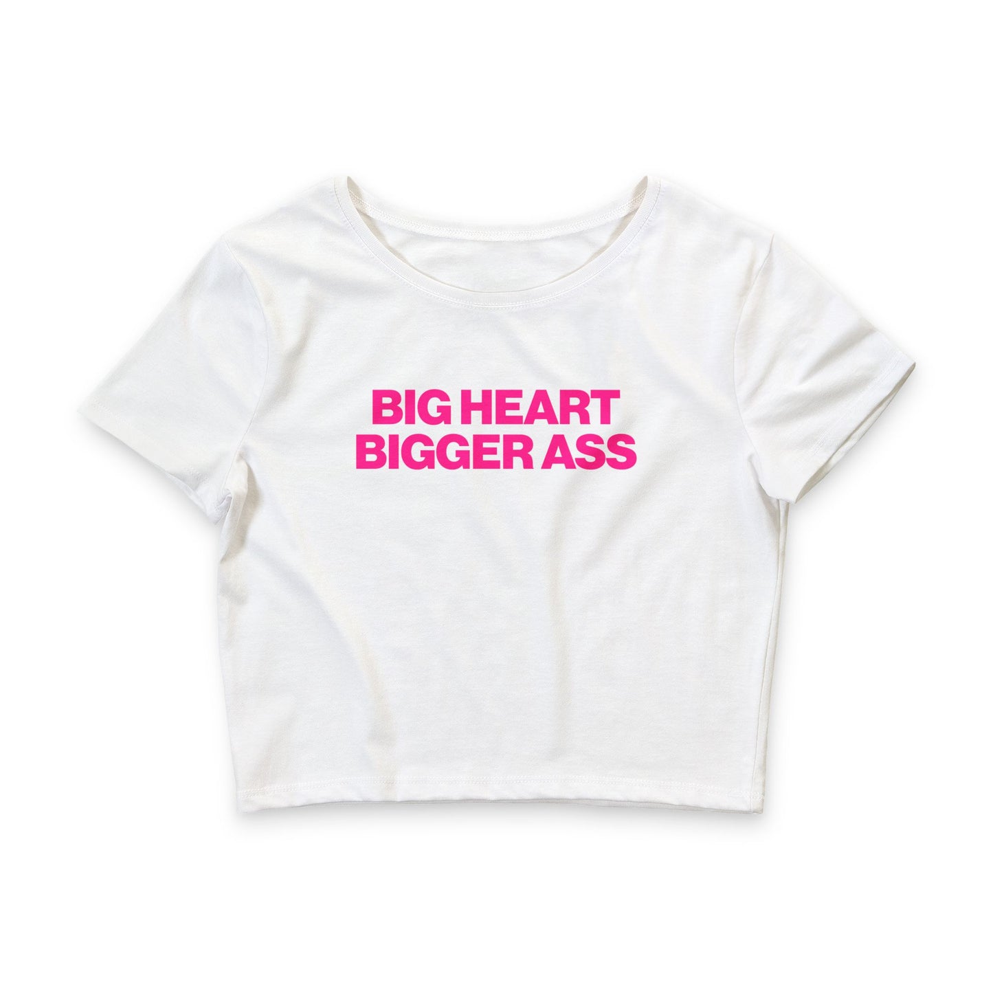 BIG HEART BIGGER ASS BABY TEE