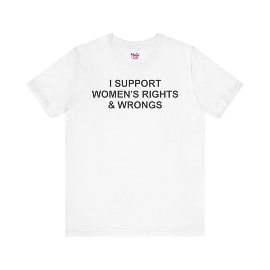 Women's Rights And Wrongs Tee