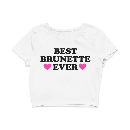 Best Brunette Ever Baby Tee