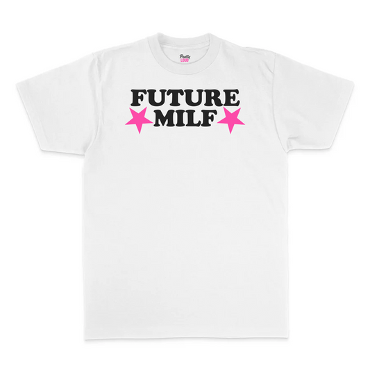 Future MILF Tee