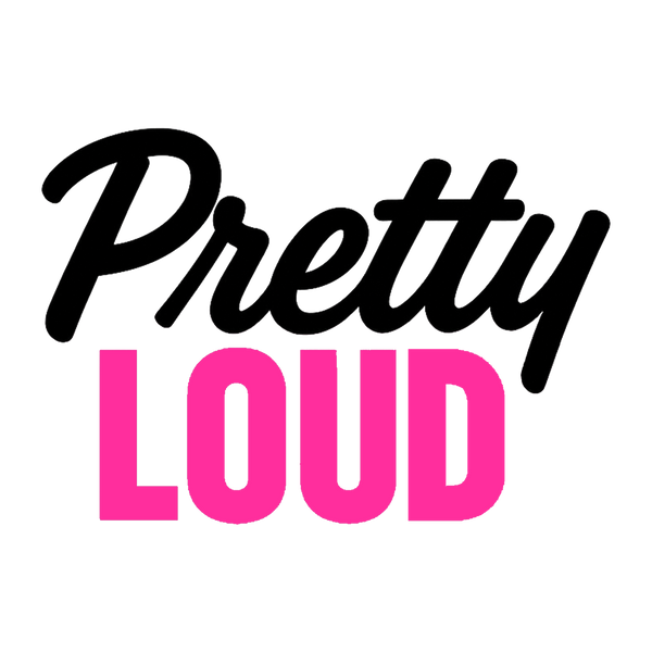 Pretty Loud