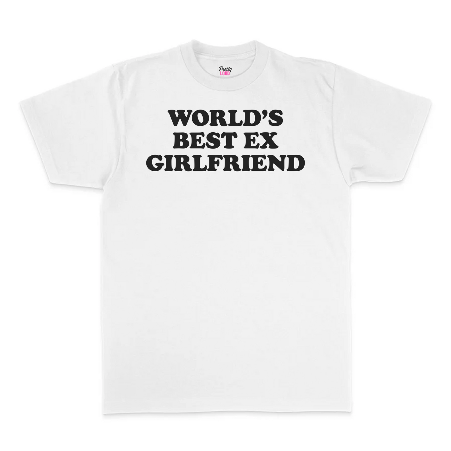 World's Best Ex Girlfriend Tee