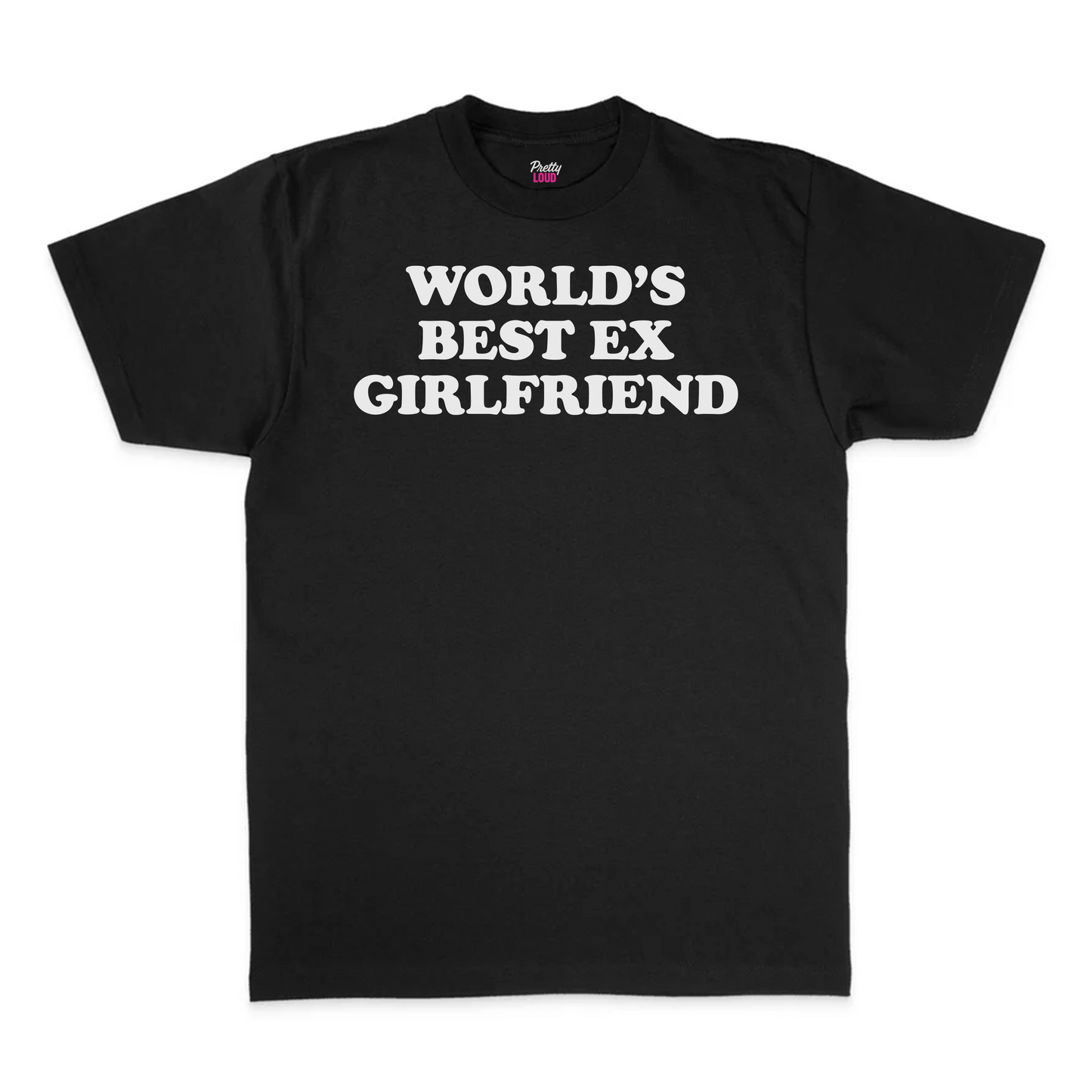 World's Best Ex Girlfriend Tee